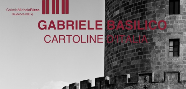 Gabriele Basilico – Cartoline d’Italia